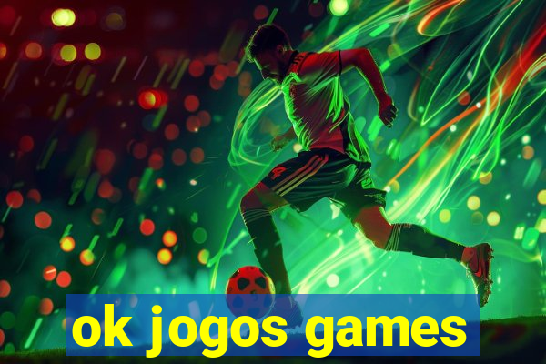 ok jogos games